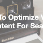 How To Optimize Visual Content For Search